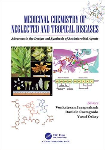 Medicinal Chemistry of Neglected and Tropical Diseases- Advances in the Design and Synthesis of Antimicrobial Agents 2019 - فارماکولوژی